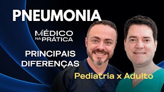 Pneumonia  diferenças no atendimento adulto x pediátrico [upl. by Oakley428]