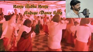 Nanju illadha NenjuAnnikorai Mano Badaga Dance Song [upl. by Sanalda]