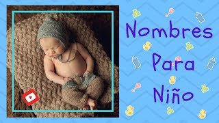 Nombres Para Niño  Los Nombres Mas Originales [upl. by Vookles]