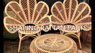 Shaping Rattan Furniture and Other Parts [upl. by Gretna]