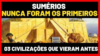 SUMÉRIOS nunca Vieram Antes  DESCUBRA 03 civilizações que chegaram primeiro na Mesopotâmia [upl. by Tayyebeb381]