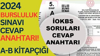 2024 Ä°OKBS CEVAP ANAHTARÄ° AB KÄ°TAPÃ‡IÄI CEVAP ANAHTARI BURSLULUK SINAVI 2024 CEVAP ANAHTARI [upl. by Pia]