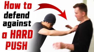 Best Street Fight  How to Defend Against Hard Push P2302 [upl. by Napier]