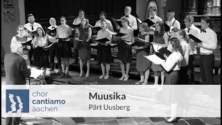 chor cantiamo aachen  Pärt Uusberg Muusika [upl. by Ez]