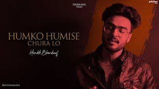 Humko Humise Chura Lo  Cover  Hardik Bhardwaj  Mohabbatein  Shah Rukh Khan Aishwarya [upl. by Ahsenaj]