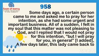 Faustina Daily Diary 958 Praying for Other Peoples Intentions [upl. by Ilaire]