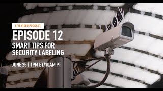 BS with Todd Ep 12 Smart Tips for Security Labeling [upl. by Kcirej507]