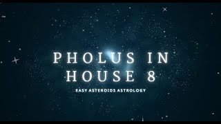 PHOUS IN THE HOUSE 8 OF YOUR NATAL CHART [upl. by Ydok]