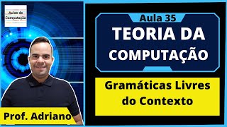 Teoria da Computação 35  Gramáticas Livres de Contexto produções λ unitárias e símbolos inúteis [upl. by Narib137]