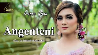 Irenne Ghea  Angenteni Official Music Video [upl. by Shig]