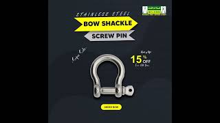 Stainless Steel Bow Type Shackle Screw Pin [upl. by Dessma486]