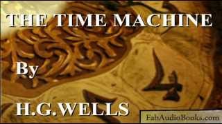 THE TIME MACHINE by H G Wells  complete unabridged audiobook by Fab Audio Books [upl. by Gerstein]