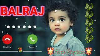 🟡Balraj Name Ringtone🟡🥰Balraj Love Ringtone😘Balraj Love Ringtone❤️Love You Dear Balraj [upl. by Duax]