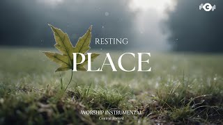 RESTING PLACE  Soaking worship instrumental  Prayer and Devotional [upl. by Trygve]