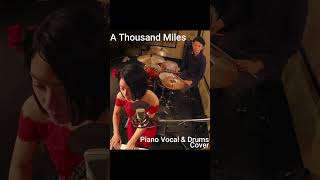 A Thousand Miles Piano Vocal amp Drums Cover  Sorairo Tulip shorts t [upl. by Clarine]