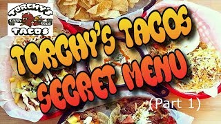 Torchys Tacos Secret Menu Taste Test Part 1 [upl. by Atikat]