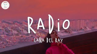 Lana Del Rey  Radio Lyric Video [upl. by Rehoptsirhc]