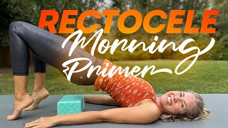 Help for Rectocele Morning Routine Do Daily 10Min [upl. by Atnoved]