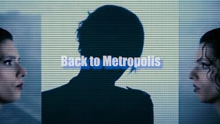 Back to Metropolis I SuperGlam MUSIC VIDEO  a metropolitan music video [upl. by Margit872]