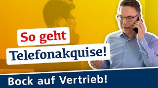 Telefonakquise  Wie Du mit Leichtigkeit telefonisch akquirierst [upl. by Star]