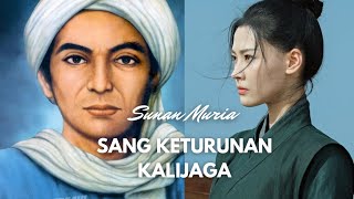 SUNAN MURIA SANG KETURUNAN SUNAN KALIJAGA [upl. by Ahselyt]