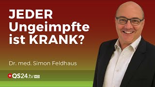 Die neue Krankheit “Fehlende Immunität durch Impfung”  Dr med Simon Feldhaus  QS24 [upl. by Laidlaw]