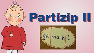 Partizip 2 Partizip Perfekt  Deutsch lernen  Niveau A2  B2  HD [upl. by Hali518]