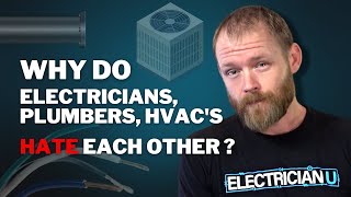 Electricians vs Plumbers vs HVAC Why DO They Hate Each Other [upl. by Salguod]