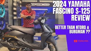 2024 YAMAHA FascinoS 125  Still a Value For Money opinion Better than Ntorq [upl. by Hamish]