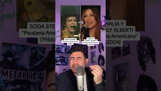 SODA STEREO y THALÍA  Persiana Americana ¿COVER Aprobado ✅ o Desaprobado ❌ 📣🤔 [upl. by Vona]