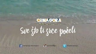 Crna Gora sve što ti srce poželi [upl. by Charmian]