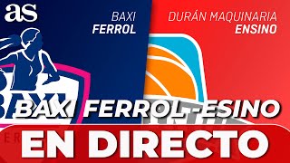 BAXI FERROL vs DURÁN MAQUINARIA ESINO en DIRECTO  J5 LIGA FEMENINA ENDESA [upl. by Benoit]