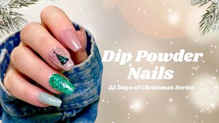 Dip Powder Nails  Simple Holiday Nails  Gel Method  Nail Tutorial [upl. by Einittirb19]