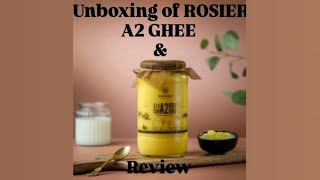 Unboxing Rosier A2 Ghee  My Honest First Impressions Not Sponsoredquot [upl. by Madelle700]