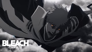 TVアニメ『BLEACH 千年血戦篇相剋譚』ノンクレジットオープニングムービー [upl. by Aiderfla]