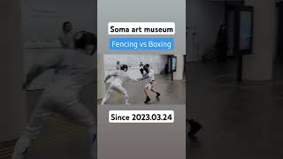 Fencing vs Boxing20230324 [upl. by Hammock]