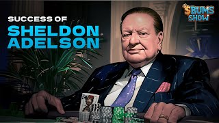 Bums Show  Episode 25  Sheldon Adelson [upl. by Zadoc]