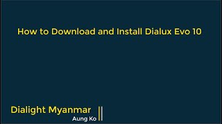 How to download and install Dialux Evo 10  DiaLight [upl. by Anot]