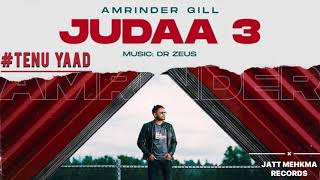 Amrinder Gill  Tenu Yaad  Judaa 3 Official Video Album  New Punjabi Songs 2021 [upl. by Aitenev509]