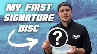 I Got My First Signature Disc Golf Disc [upl. by Montague]