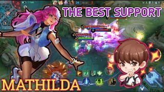 THE BEST SUPPORT GAMEPLAY MATHILDA  BUILD TOP 1GLOBAL MATHILDA  MLBB [upl. by Aitnauq]