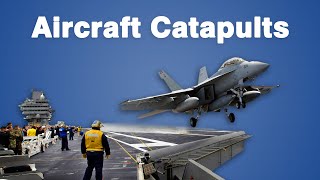 How Supercarrier Aircraft Catapults Work [upl. by Soule]