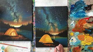 Milky Way Camping  How to Paint a Starry Night Camping Scene  Beginners Tutorial [upl. by Nnael]