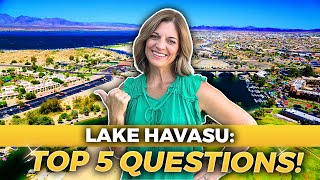 Living In LAKE HAVASU CITY AZ What You Need To Know BEFORE MOVING  Lake Havasu AZ Top 5 Questions [upl. by Urana]