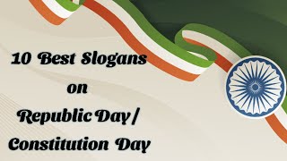 10 Best slogans on Republic constitution day in EnglishQuotes on Republic DayRepublic day 2023 [upl. by Annoled]