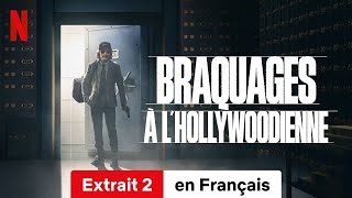 Braquages à lhollywoodienne Extrait 2  BandeAnnonce en Français  Netflix [upl. by Chem]