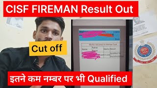 CISF FIREMAN RESULT OUT ।। इतने कम नम्बर पर भी Qualified ।। CUT OFF।। [upl. by Tommi]