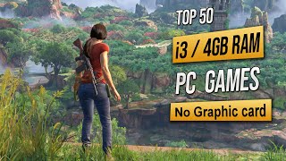 Top 50 Games for Intel i3 4GB RAM No Graphic card  2023 [upl. by Anirtruc]