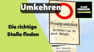 Führerschein Grundfahraufgabe Umkehren [upl. by Wanonah461]