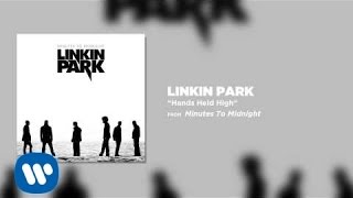 Hands Held High  Linkin Park Minutes To Midnight [upl. by Geehan]